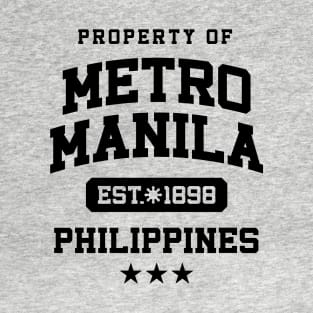 Metro Manila - Property of the Philippines Shirt T-Shirt